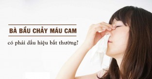 Bà bầu chảy máu mũi có sao không? Nguyên nhân và cách phòng tránh