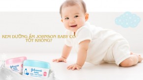 Review kem dưỡng ẩm Johnson Baby có tốt không? Có bắt nắng không?