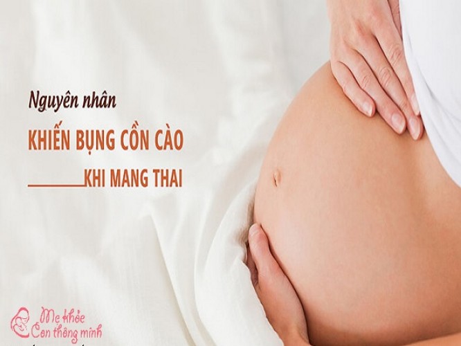 Nguyên nhân và biện pháp khắc phục tình trạng bụng cồn cào khi mang thai