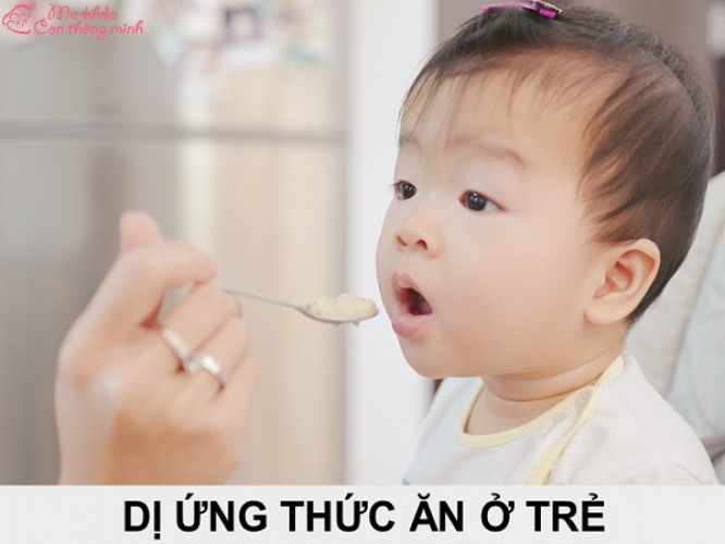 Dị ứng thức ăn là gì? Cách điều trị và xử lý dị ứng thức ăn ở trẻ em