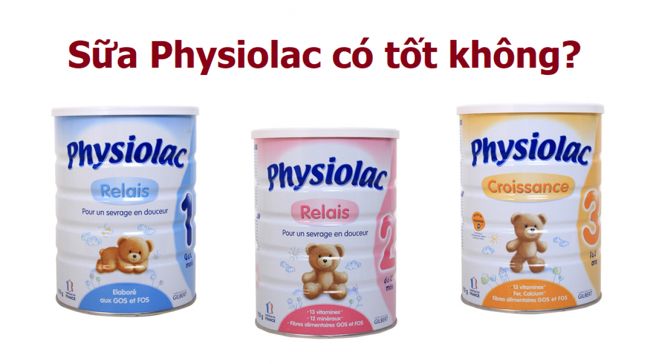 Review thực tế: Sữa Physiolac có tốt không? Giá bao nhiêu?