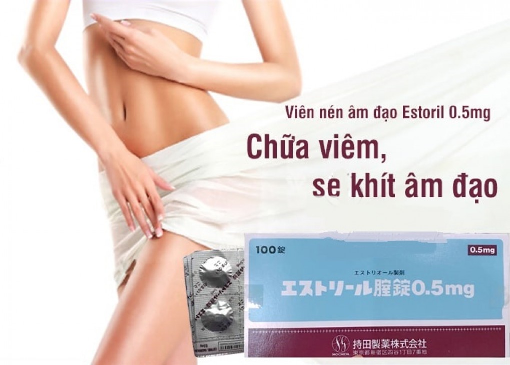 Review thuốc đặt phụ khoa Estoril 0.5mg Nhật Bản có tốt không?