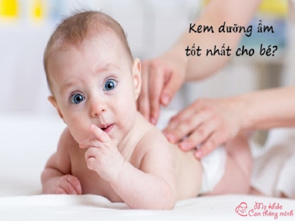 Top 5 kem dưỡng ẩm mùa đông cho bé tốt nhất hiện nay