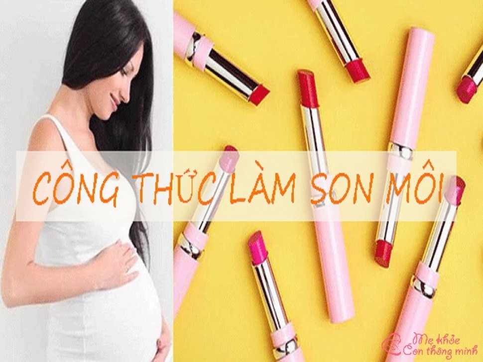 Bật mí 4 cách làm son dưỡng môi hồng, mềm mại cho bà bầu