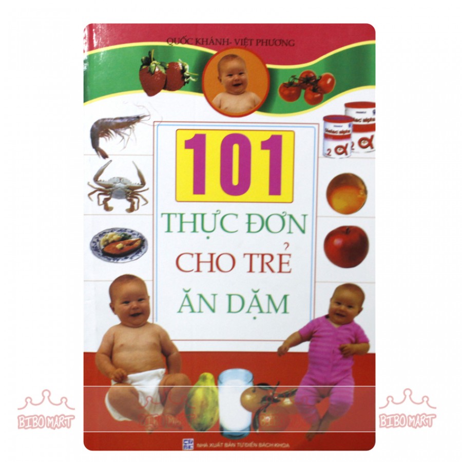101 Thực Đơn Cho Trẻ Ăn Dặm