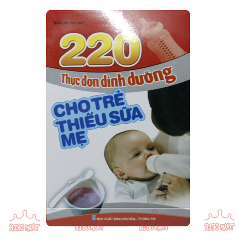 220 Thực đơn dinh dưỡng cho trẻ thiếu sữa mẹ